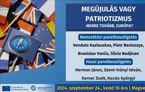 Meghívó: Megújulás vagy patriotizmus - merre tovább Európa?