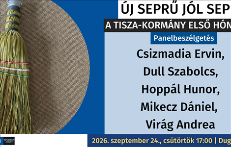 Meghívó: Új seprű jól seper?! - A Tisza-kormány első hónapjai