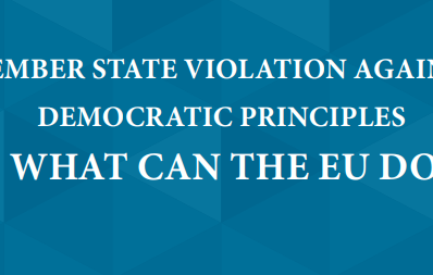 Member state violation against  democratic principles - What can the EU do?