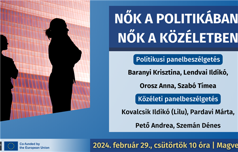 Nők a politikában, nők a közéletben | február 29.
